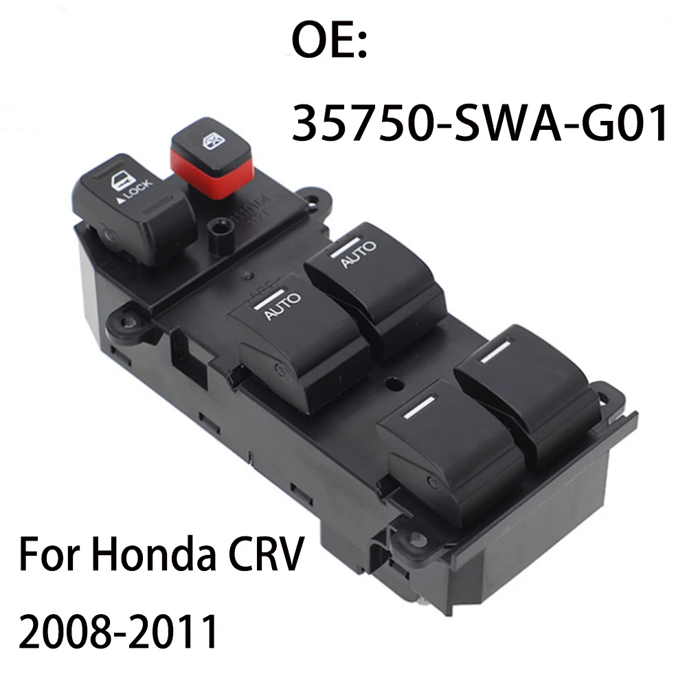 35750-SWA-G01 Car Accessories for Honda CRV 2008-2011 Left Front Electric Power Window Control Switch Regulator Button Parts
