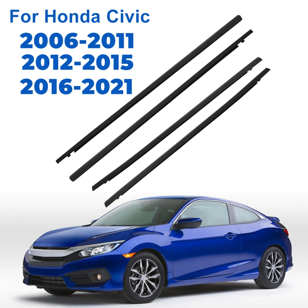 4pcs Car Window Moulding Trim Weatherstrip Seal Belt Set for Honda Civic 2006 -2011 2012 -2015 2016-2021 Glasses Sealing Strips