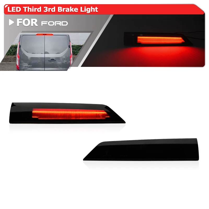 2x Smoked Upgraded 3rd Brake Light Replacement For Ford Transit Custom 2012-2022 LED Third Brake Lights Tail Warning Stop Lamp